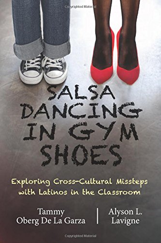 Salsa Dancing in Gym Shoes by Alyson L. Lavigne and Tamma Oberg De La Garza