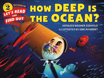 How Deep is the Ocean? by Kathleen Weidner Zoehfeld