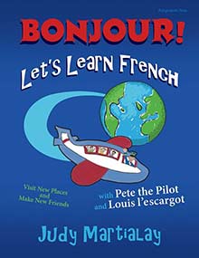 Bonjour! Let's Learn French by Judy Martialay ’59