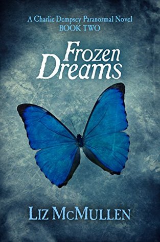 Cover of Frozen Dreams: A Charlie Dempsey Paranormal Novel