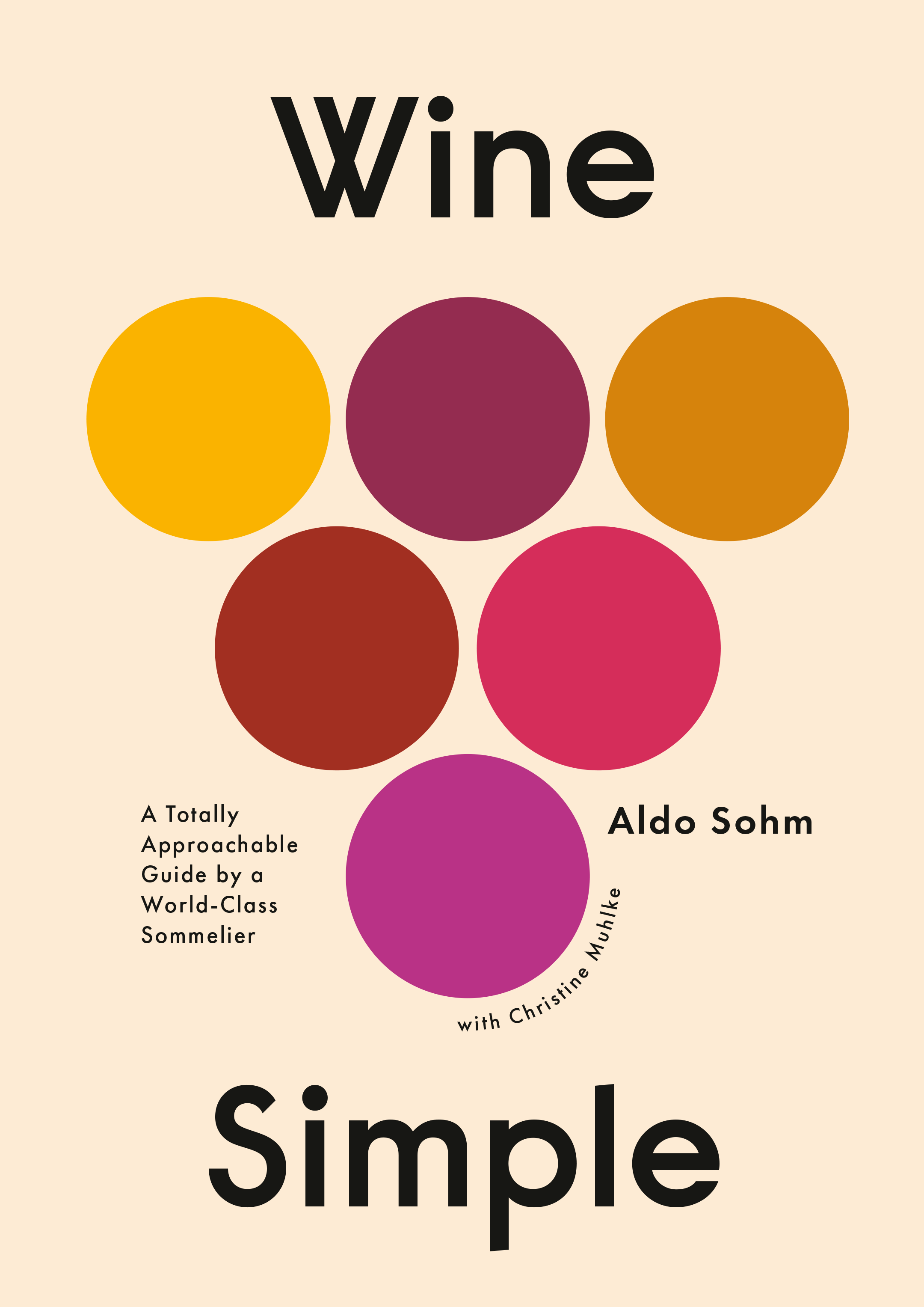 Cover of Wine Simple: A Totally Approachable Guide from A World-Class Sommelier