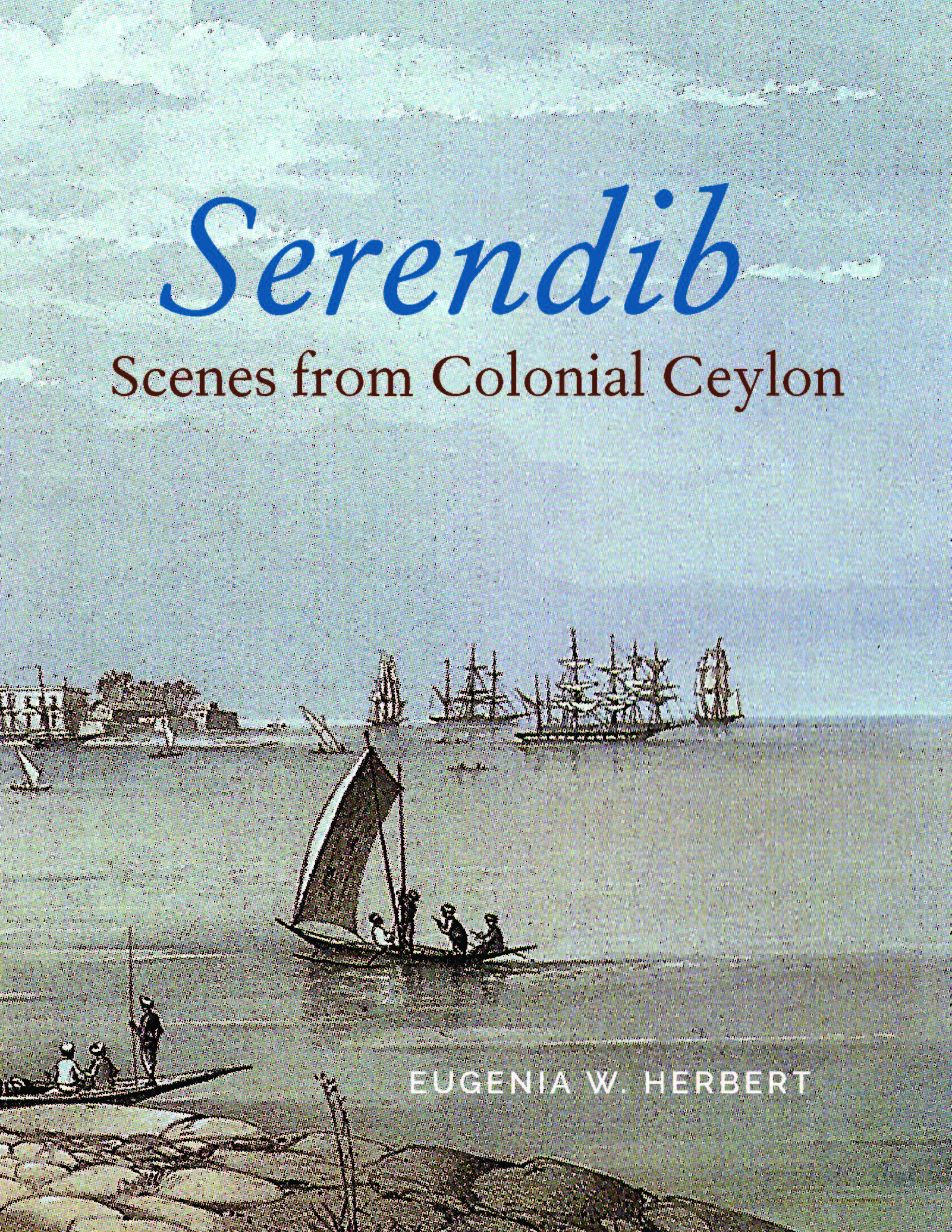 Cover of Serendib: Scenes from Colonial Ceylon
